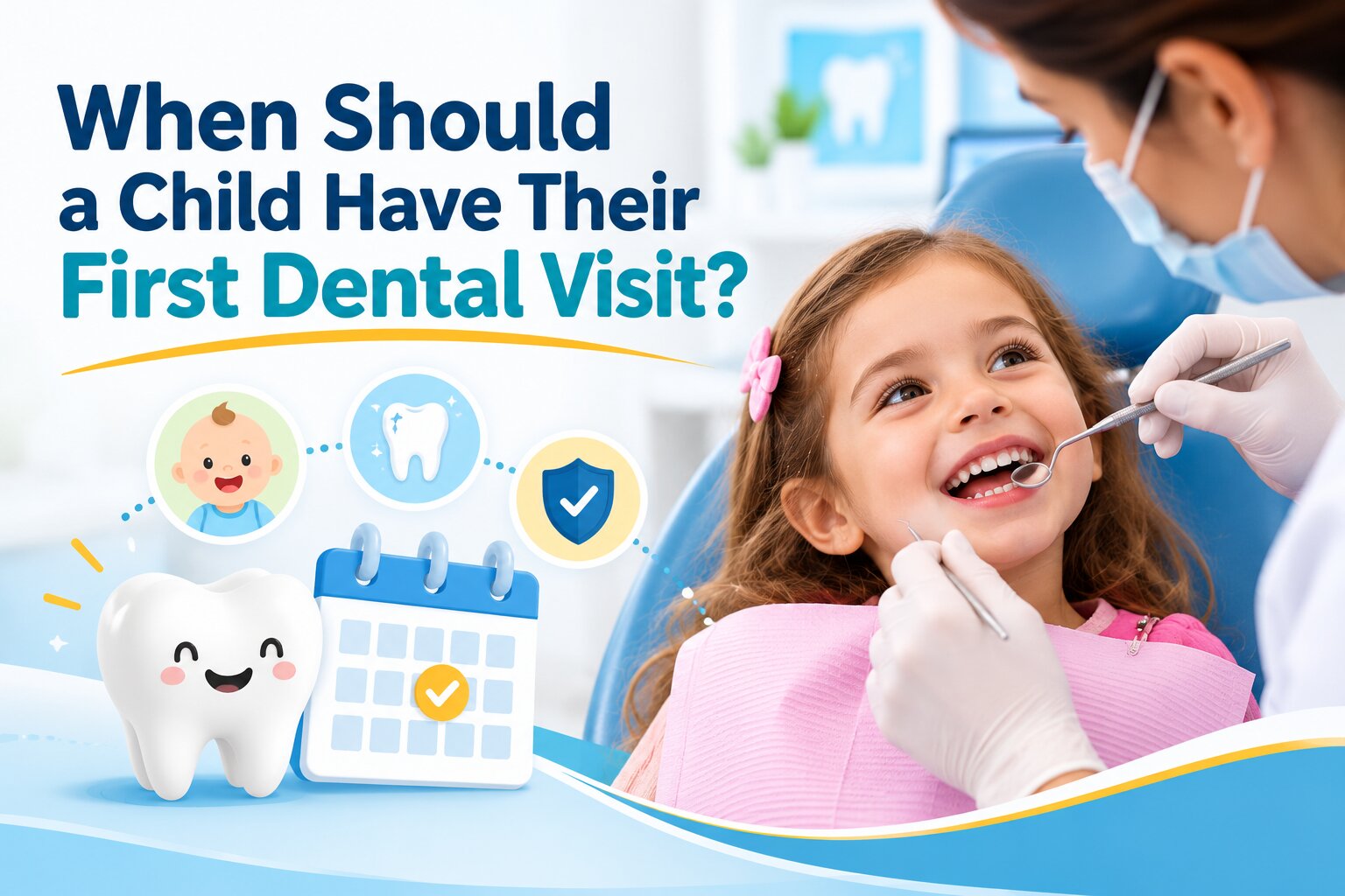 A Child’s First Dental Visit